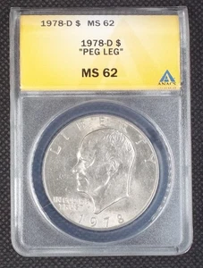1978-D Eisenhower Ike Dollar Peg Leg varietà ANACS MS 62 #3114* - Foto 1 di 2