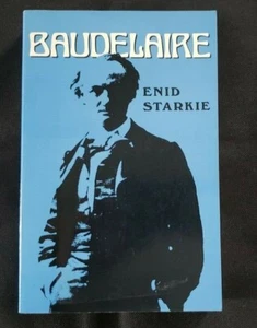  Baudelaire by Enid Starkie (1988, Trade Paperback, Reprint) - Picture 1 of 2