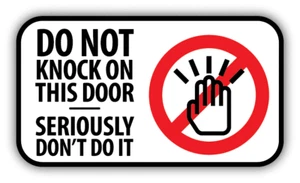 Warning Sign Do Not Knock On This Door Car Bumper Sticker Decal - Picture 1 of 1