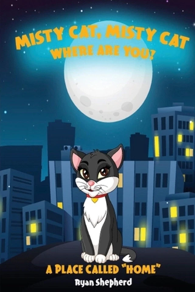 Misty Cat, Misty Cat Where Are You? by Ryan Shepherd Paperback Book - Image 1 of 1