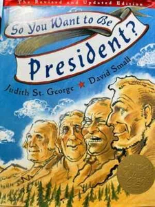 So You Want to Be President?: The Revised and Upd Jusith St. George, David Small - Picture 1 of 2