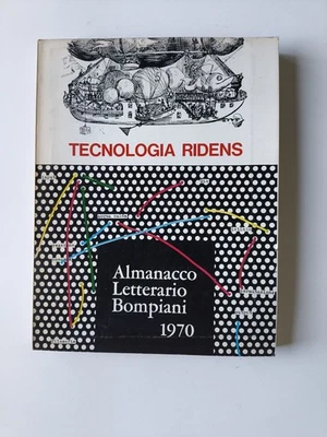 Almanacco Letterario Bompiani 1970 Tecnologia Ridens - Immagine 1 di 3