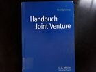 Handbuch Joint Venture. Dr. Thorsten, Fett, Spiering Dr. Christoph  und Axel Bad