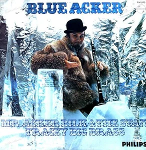 Mr. Acker Bilk & The Stan Tracy Big Brass - Blue Acker LP 1968 (VG+/VG+) '* - Picture 1 of 1