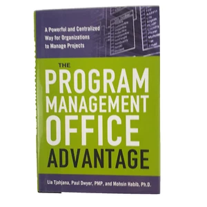 The Program Management Office Advantage By Lia Tjahjana, HC 2009, Guide, Tools - Picture 1 of 8