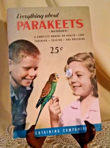 EVERYTHING ABOUT PARAKEETS BUDGIES MILTON R NORTH HARTZ MOUNTAIN PRODUCTS ADS. - Picture 1 of 12