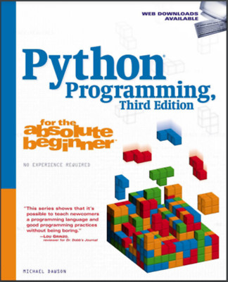For the Absolute Beginner Ser.: Python Progra...