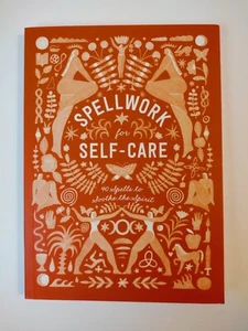 Spellwork For Self Care 40 Spells To Soothe The Spirit Paperback Book Witchcraft - Picture 1 of 5