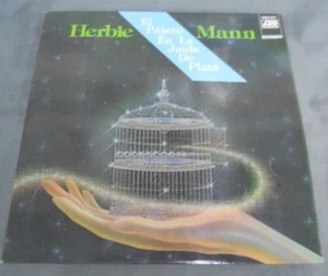 HERBIE MANN -EL PAJARO EN LA JAULA DE PLATA- 1977 MEXICAN LP DISCO - Picture 1 of 6