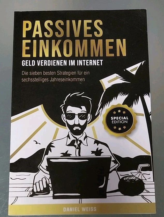 Passives Einkommen – Geld verdienen im Internet: Die sieben besten Strategien TB - Bild 1 von 2