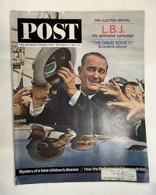 SATURDAY EVENING POST  Oct 31 1964 - LBJ LYNDON JOHNSON / Great Society - Image 1 of 4