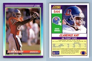 Clarence Kay - Broncos #544 Score 1990 NFL Football Trading Card - Picture 1 of 1