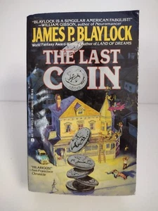 The Last Coin by James P. Blaylock Vintage Sci-Fi Paperback - Picture 1 of 2