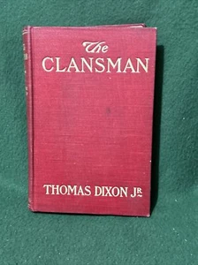 Der Clansman, Thomas Dixon, Jr., 1. Auflage, 1905 - Bild 1 von 3