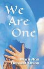 We Are One by Mary Ann Bennett-Olson (English) Paperback Book