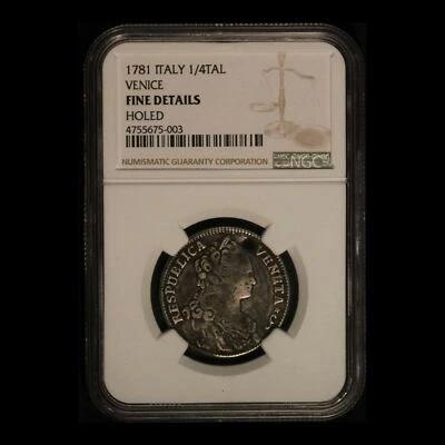 1781 Italy 1/4 Tallero Venice NGC Fine Details Holed - Free Shipping USA - Image 1 of 3