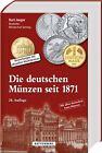Kurt Jaeger Micha Die deutschen Münzen seit 1871: Bewertunge (Gebundene Ausgabe)