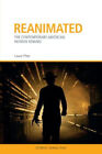 Reanimated: The Contemporary American Horror Remake (Screen Serialities)