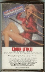 ERVIN LITKEI - MARCH - AMERICA - MARCH, GREAT AMERICAN MARCHES - CASSETTE - NEW - Picture 1 of 1