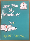 Are You My Mother? Beginner Books by P. D. Eastman (Hardcover) by P. D. Eastman