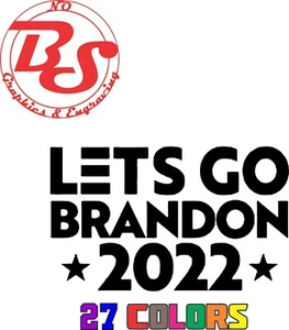 Let's Go Brandon Decal Bumper Sticker Made in the USA FJB Anti Joe Biden noBS - Picture 1 of 6