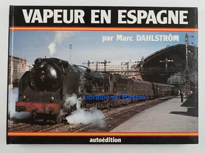 Vapeur au Espagne Marc Dahlström 1988 - Picture 1 of 5