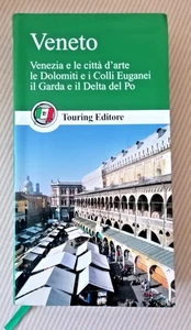 2013 VENETO VENEZIA DOLOMITI CITTA' D'ARTE COLL EUGANEI GARDA DELTA PO GUIDA TCI - Bild 1 von 3