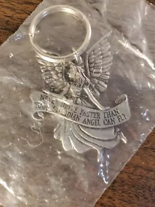 Never Drive Faster than your Guardian Angel can fly Key Chain, Made In USA - Picture 1 of 3