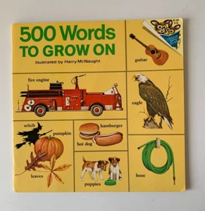 500 Words to Grow On (PB 1973) Childrens Vintage Learn to Read Book - Picture 1 of 14