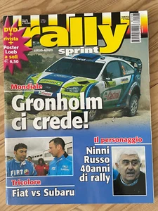 RALLY SPRINT LUGLIO AGOSTO 2006 GRONHOLM RALLYE WRC RALLY NINNI RUSSO - Picture 1 of 2