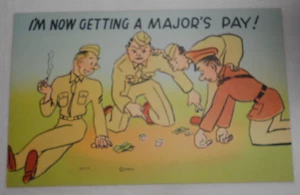 Vintage Risque Cartoon Humor Postcard US Army WWII  I'M NOW GETTING MAJOR'S PAY! - Afbeelding 1 van 2