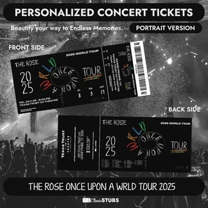 THE ROSE: ONCE UPON A WRLD 2025 World Tour personalisiertes Konzertticket - Bild 1 von 5