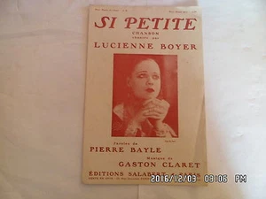 PARTITION SI PETITE PAR LUCIENNE BOYER MUSIQUE G.CLARET PAROLES P.BAYLE H57 - Picture 1 of 1