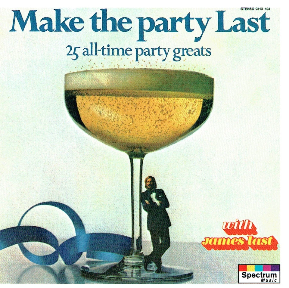  (CD) James Last – Make The Party Last. 25 All-Time Party Greats...  - Bild 1 von 2