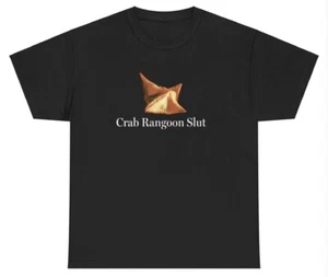 Crab Rangoon Slut T Shirt Funny Food Lover Foodie Gen Z Oddly Specific Joke Tee - Picture 1 of 3