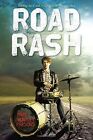 ROAD RASH By Mark Huntley Parsons *Excellent Condition*
