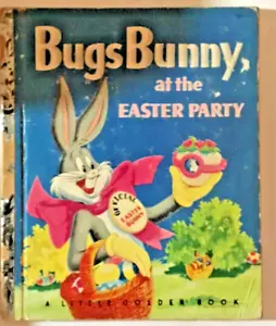 BUGS BUNNY AT THE EASTER PARTY ~ vintage 1st "A" ed. Little Golden Book #183 - Picture 1 of 3