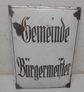 Gewölbtes Emailschild Gemeinde Bürgermeister Ungereinigter Fundzustand - Bild 1 von 9