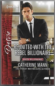 Bayou Billionaires: Reunited with the Rebel Billionaire 3 by Catherine Mann... - Imagen 1 de 2