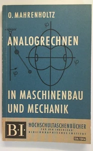 Analogrechner in Maschinenbau und Mechanik. O.Mahrenholtz. Vintage. - Bild 1 von 4