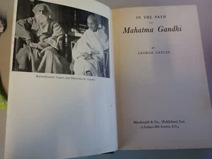 In the Path of Mahatma Gandhi / by George Catlin - Picture 1 of 7