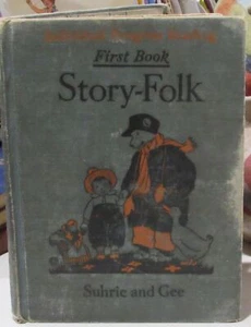 VTG 1927 STORY-FOLK First Book Suhrie Gee Illustrated Children's Primer Reader - Picture 1 of 8