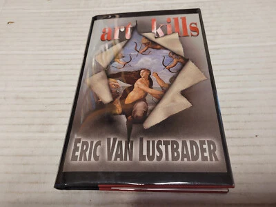 Art Kills by Eric Van Lustbader (2001, Hardcover) SIGNED 1st/1st - Image 1 of 3