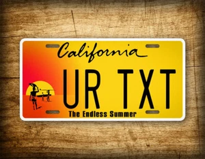 Personalized California The Endless Summer License Plate ANY TEXT Custom Tag - Picture 1 of 6