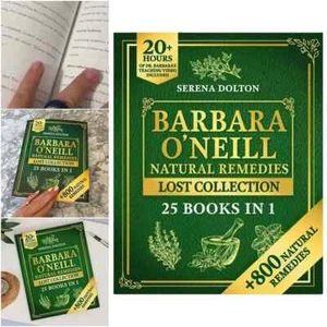 Barbara O'Neill Natural Herbal Remedies Lost Collection: Over 800 Natural Remedi - Picture 1 of 5