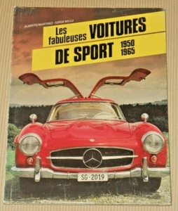 1984 " LES FABULEUSES VOITURES DE SPORT 1950 1965 " di MARTINEZ e BELLU OTTIMO - Imagen 1 de 12