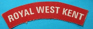 WW2 ROYAL WEST KENT REGIMENT PRINTED MILITARY SHOULDER TITLE PATCH MINT GENUINE - Picture 1 of 2