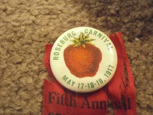 ROSEBURG OREGON 1917 CARNIVAL PINBACK AND RIBBON - Picture 1 of 3