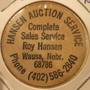 Vintage Hansen Auction Service Wausa, NE Wooden Nickel - Token Nebraska Nebr. - Picture 1 of 2