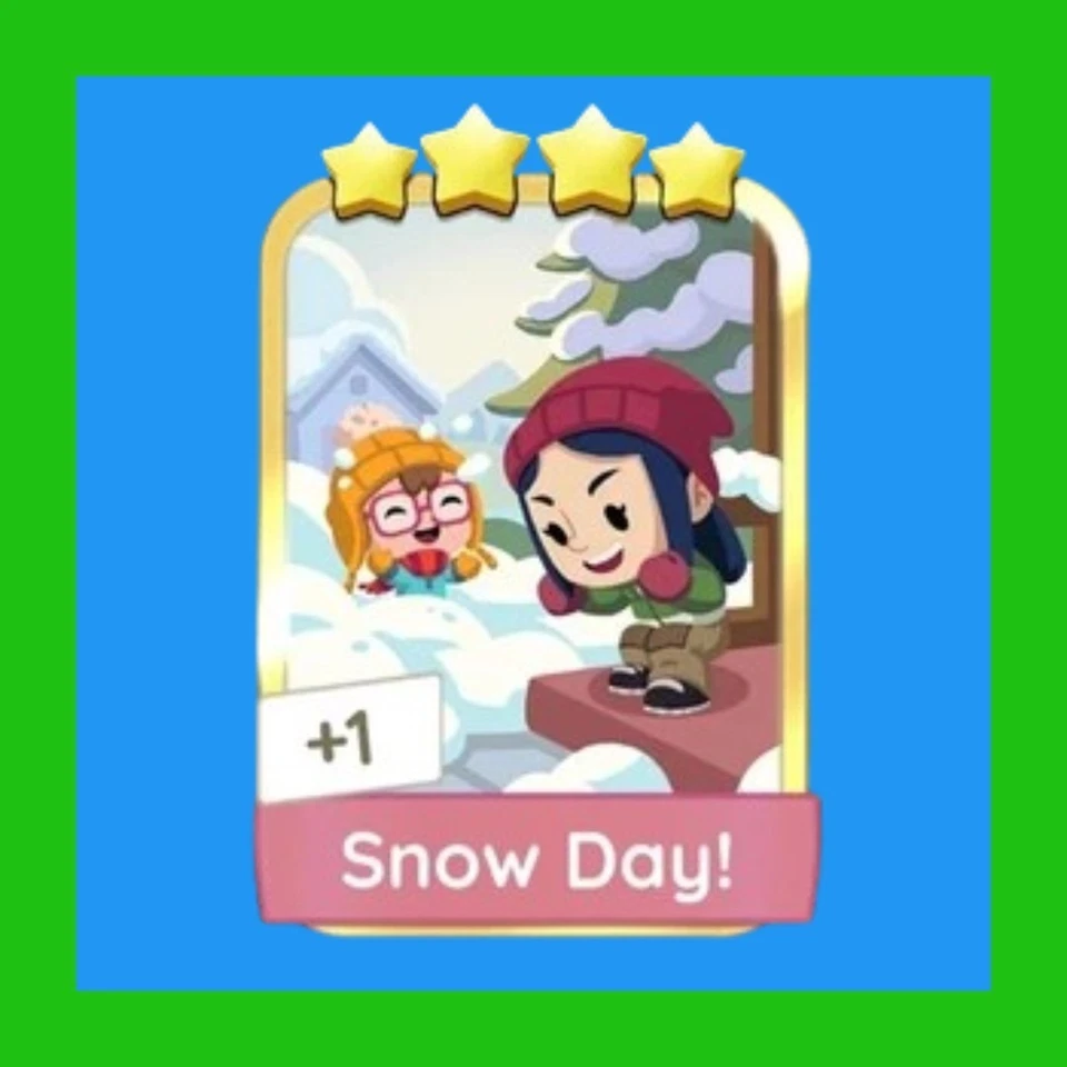 Snow Day!_MONOPOLY_GO_STICKER 4⭐⭐⭐⭐GOLDEN BLITZ EVENT ( november 17/18) - Image 1 of 1